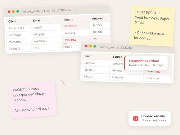 Messy manual workflow with overlapping spreadsheets, sticky notes, overdue invoices, and 23 unread emails